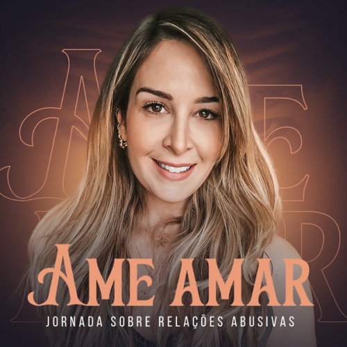 Ame Amar - A Cura das Relações